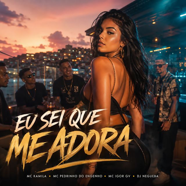 MC Kamila - 'Eu sei que me Adora (feat. Mc Pedrin do Engenha & Mc Igor GV & DJ Negueba Original)' [Ringtone]