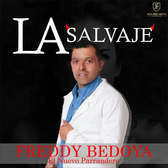 Jhon Freddy Bedoya - 'La salvaje' [Ringtone]