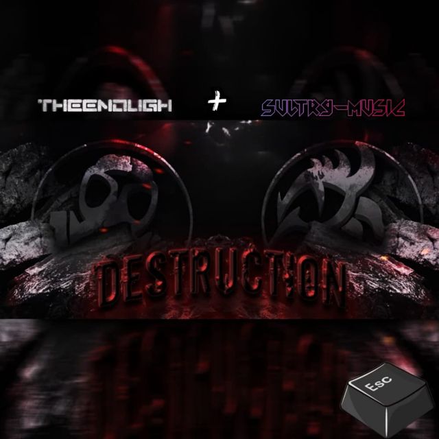 TheEnough - 'Destruction (feat. SAvh3r)' [Ringtone]