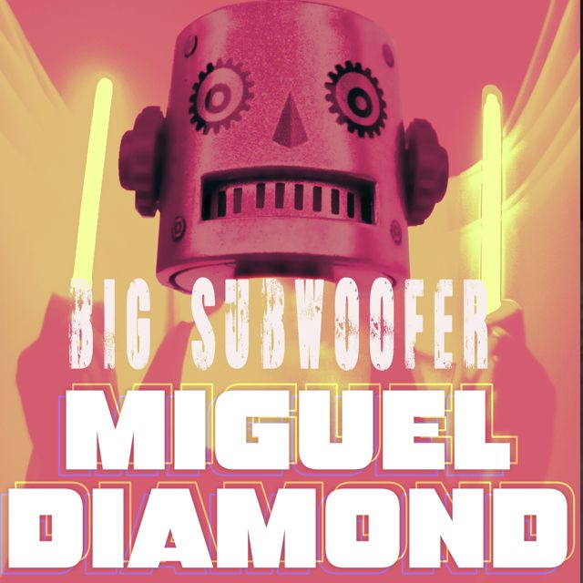 Miguel Diamond - 'Big Subwoofer (Instrumental)' [Ringtone]