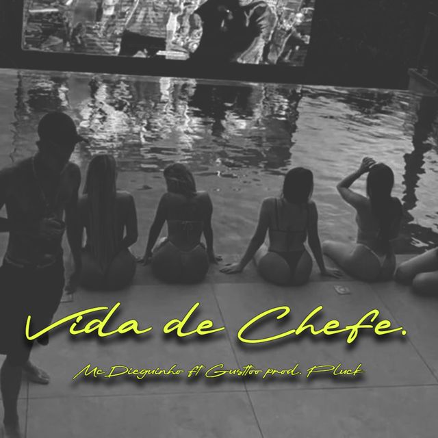 Pluck D - 'Vida de Chefe (feat. Mc Dieguinho & Gusttoo)' [Ringtone]