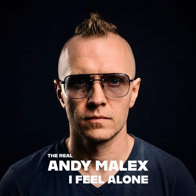 Andy Malex - 'I Feel Alone' [Ringtone]