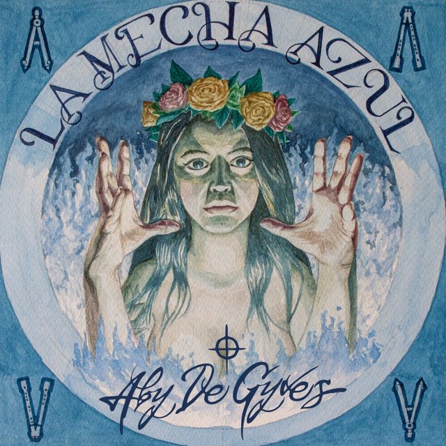 Aby De Gyves - 'La Mecha Azul' [Ringtone]