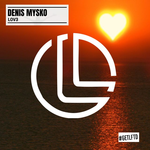 Denis Mysko - 'LOV3' [Ringtone]