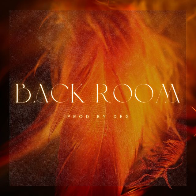 Dex - 'Back Room' [Ringtone]
