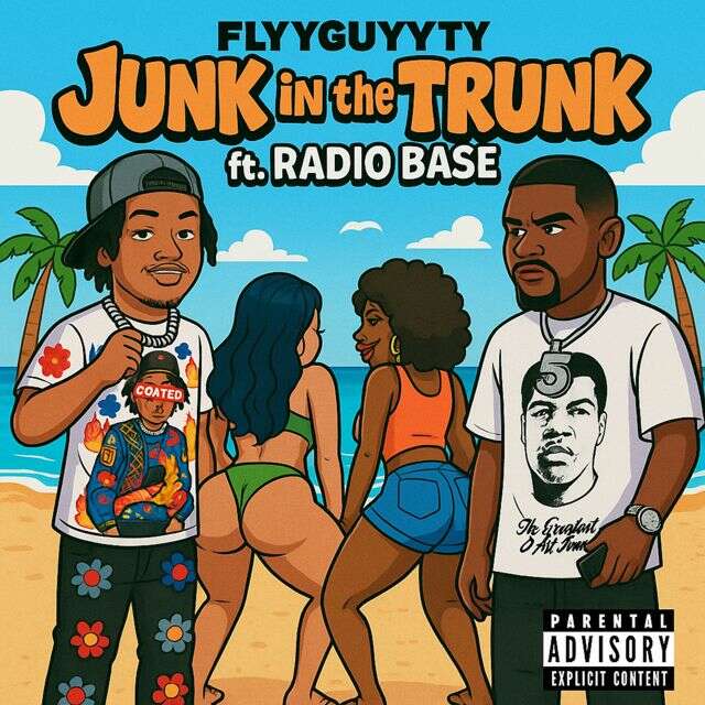 Flyy Guyy - 'Junk in the Trunk Remix (feat. Radio Base)' [Ringtone]