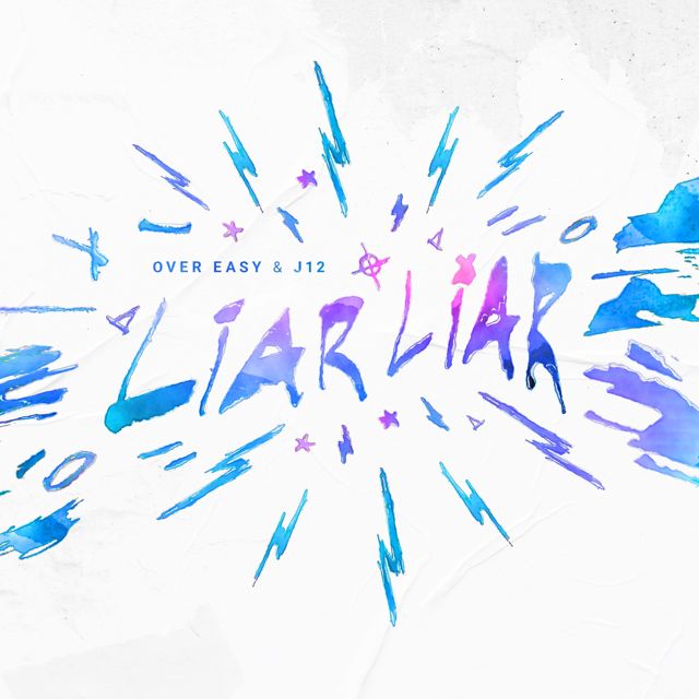 Over Easy - 'Liar Liar (feat. J12)' [Ringtone]