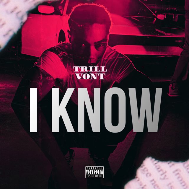 Trill Vont - 'I Know' [Ringtone]