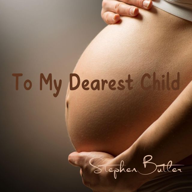Stephen Butler - 'To My Dearest Child' [Ringtone]