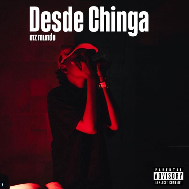 MZ MUNDO - 'Desde Chinga' [Ringtone]