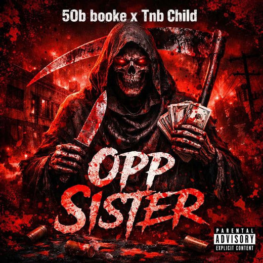 Tnbchild - 'Opp Sister (feat. 50B Bookie)' [Ringtone]