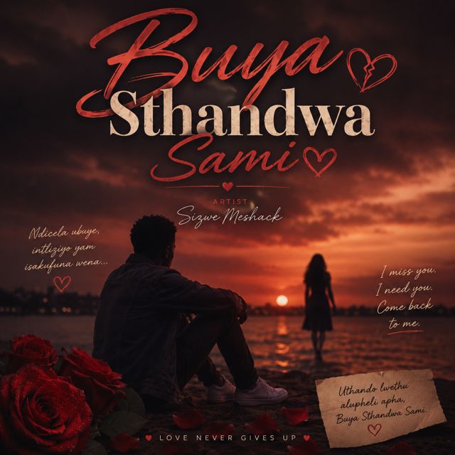 Sizwe Meshack - 'Buya Sthandwa Sami 3.0' [Ringtone]