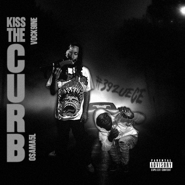 Vock9Ine - 'Kiss the Curb (feat. Osama5L) (feat. Osama5L)' [Ringtone]