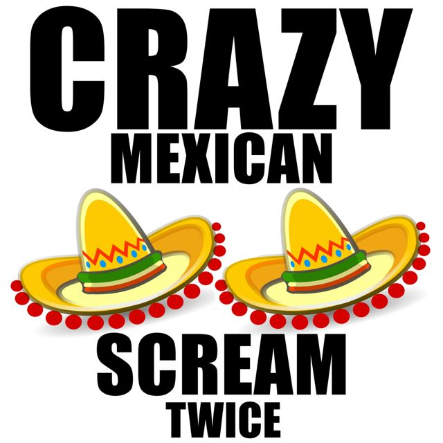Texting Tones - 'Crazy Mexican Scream Twice' [Ringtone]