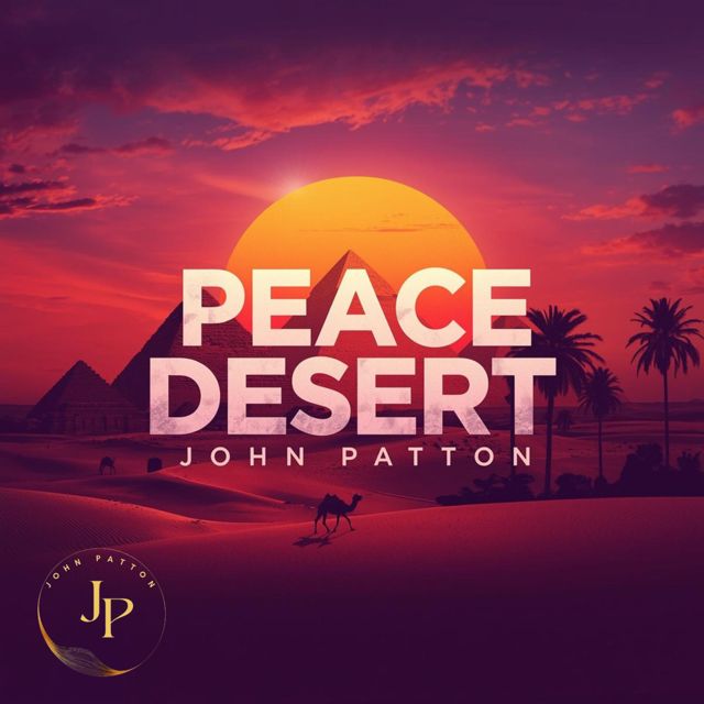 John Patton - 'Peace Desert (Original Mix)' [Ringtone]