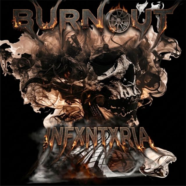 INFXNTXRIA - 'Burnout' [Ringtone]