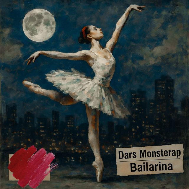 Dars Monsterap - 'Bailarina' [Ringtone]