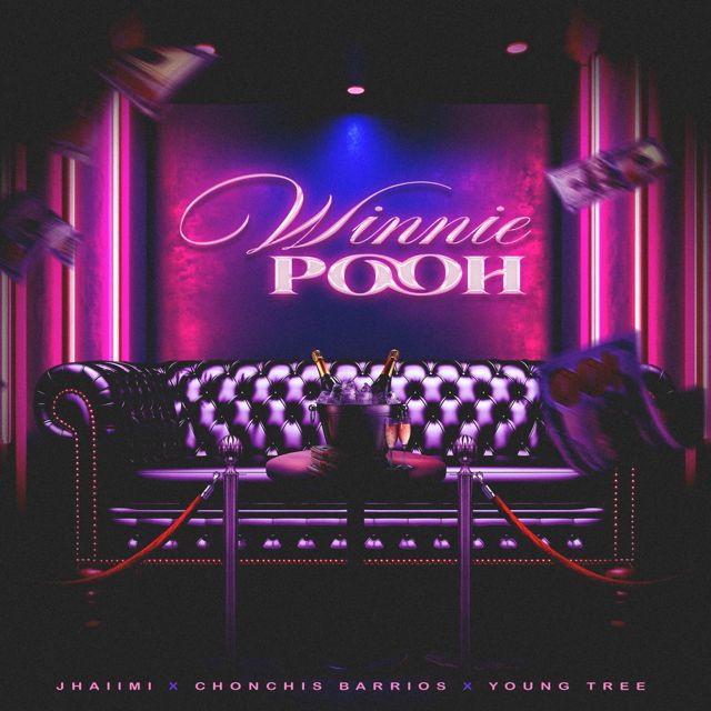 Jhaiimi - 'Winnie Pooh (feat. Young Tree & Chonchis Barrios)' [Ringtone]