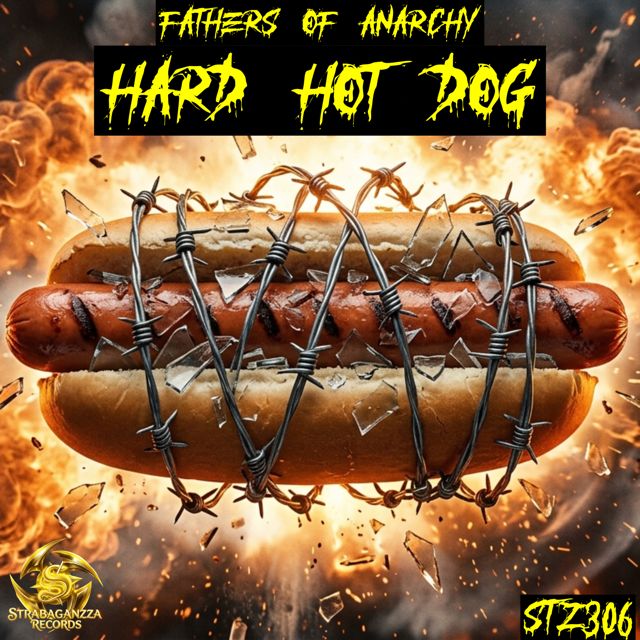 Father´s Of Anarchy - 'Hard Hot Dog (Hardal Bert Remix) (feat. HARDAL BERT)' [Ringtone]