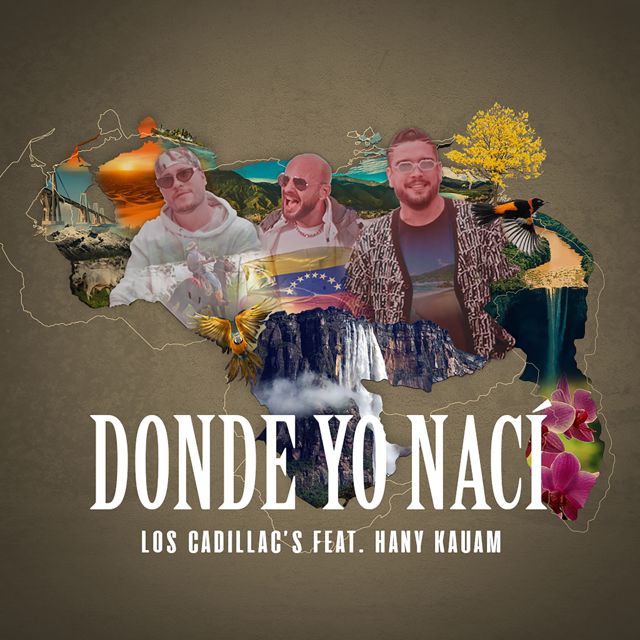 Los Cadillacs - 'Donde Yo Naci (feat. Hany Kauam)' [Ringtone]