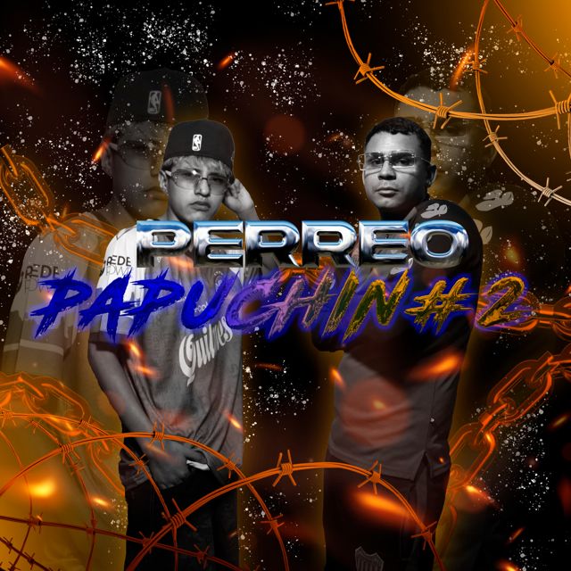 PAPUCHIN - 'PERREO PAPUCHIN 2 (feat. GE PEKEÑO)' [Ringtone]