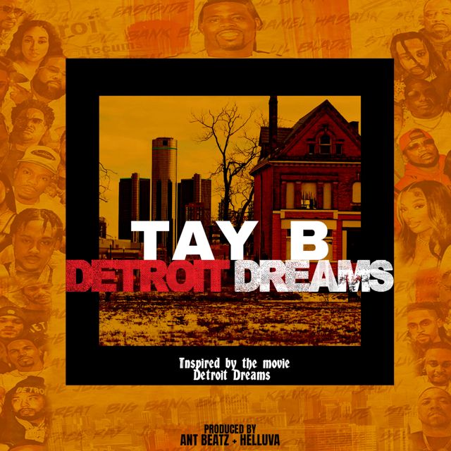 Tay B - 'Detroit Dreams' [Ringtone]