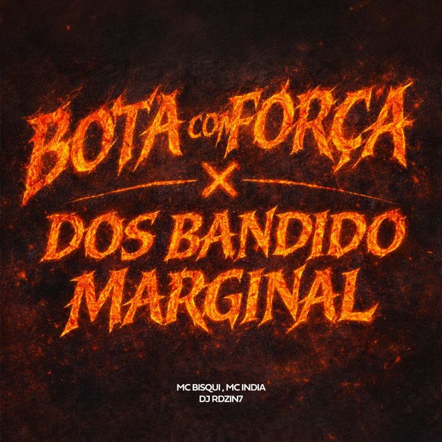 MC INDIA - 'BOTA COM FORÇA x DOS BANDINDO MARGINAL (feat. DJ RDZIN7 & BISQUI)' [Ringtone]