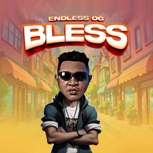 ENDLESS OG - 'Bless' [Ringtone]