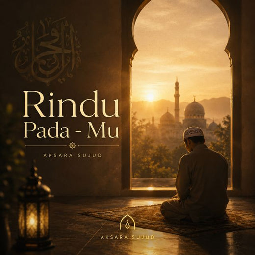 Aksara Sujud - 'Rindu Pada - Mu' [Ringtone]