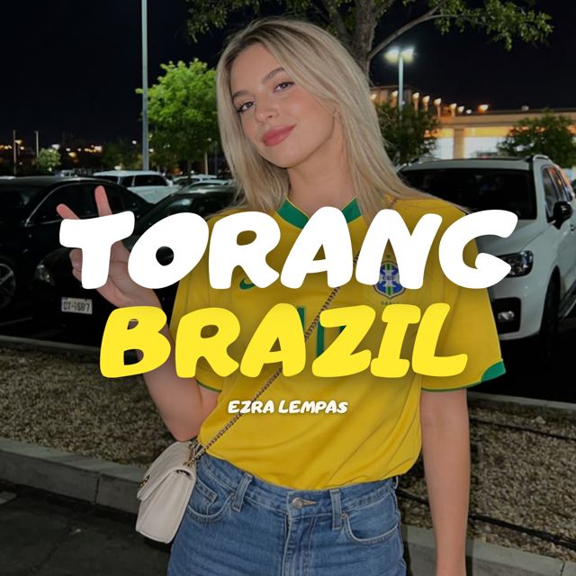 Ezra Lempas - 'TORANG BRAZIL' [Ringtone]