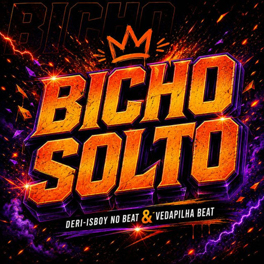 Deri-isboy no Beat - 'Bicho Solto (feat. Vedapilha Beat)' [Ringtone]