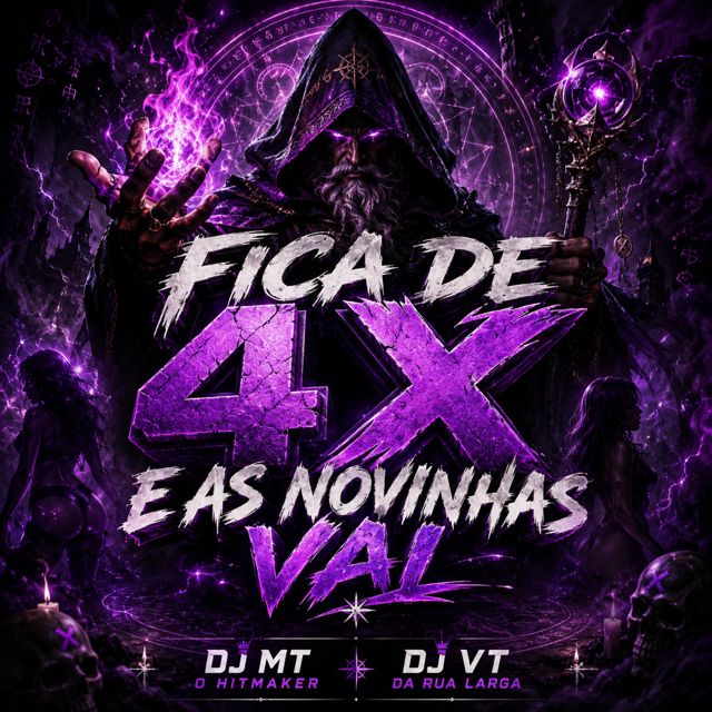 DJ VT DA RUA LARGA - 'FICA DE 4 X E AS NOVINHA VAI (feat. DJ MT O HITMAKER & Mc Vuk Vuk)' [Ringtone]
