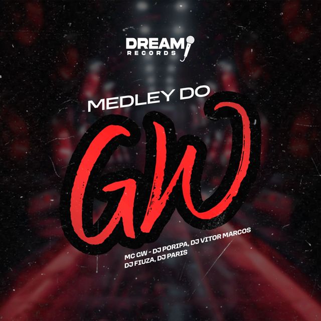 DJ PORIPA - 'Medley do GW (feat. Mc Gw & DJ VITOR MARCOS & Dj Fiuza & Dj Paris)' [Ringtone]