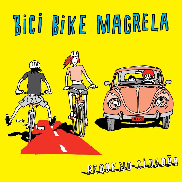 Pequeno Cidadão - 'Bici Bike Magrela (Instrumental) (feat. Taciana Barros & Edgard Scandurra & Antonio Pinto)' [Ringtone]