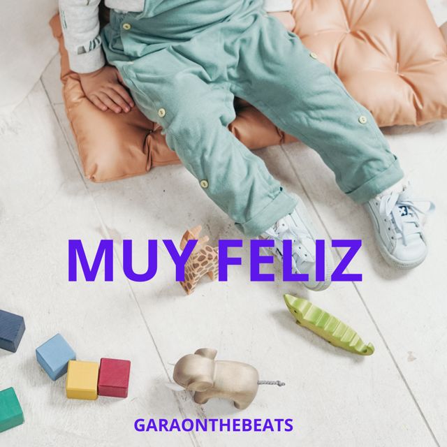 Garaonthebeats - 'Muy feliz' [Ringtone]