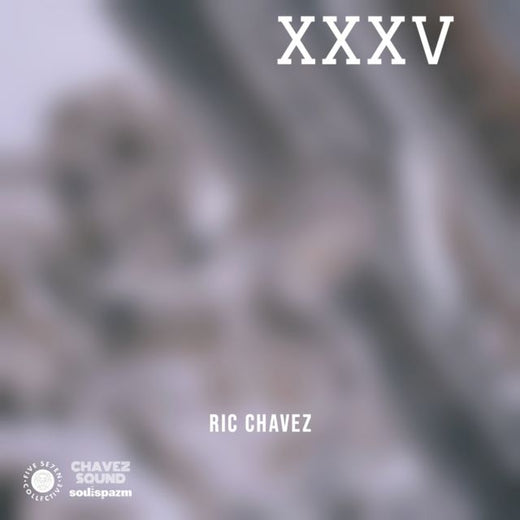 Ric Chavez - 'XXXV' [Ringtone]