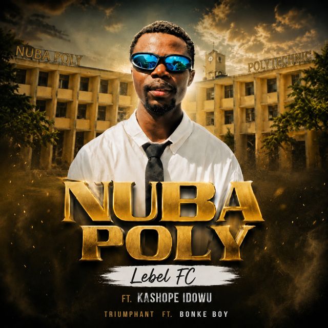 Lebel FC - 'Nuba Poly (feat. kashope idowu triumphant & bonke boy)' [Ringtone]