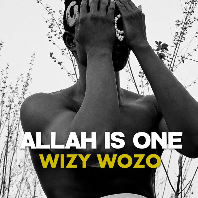 Wizy Wozo - 'Allah Is One' [Ringtone]