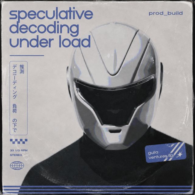 Gulia - 'Speculative Decoding Under Load' [Ringtone]