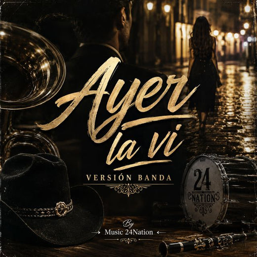 Music 24Nation - 'Ayer la vi (Regional Mexicano, Banda)' [Ringtone]