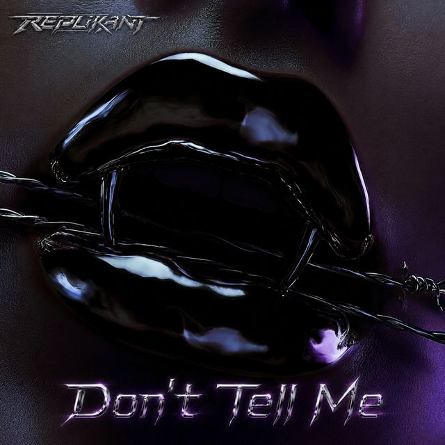 Replikant - 'Don't Tell Me' [Ringtone]