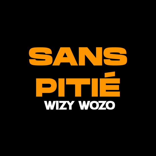 Wizy Wozo - 'Sans Pitié' [Ringtone]