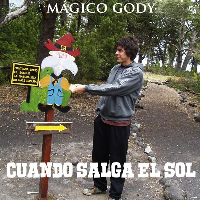 MAGICO GODY - 'Cuando salga el sol' [Ringtone]