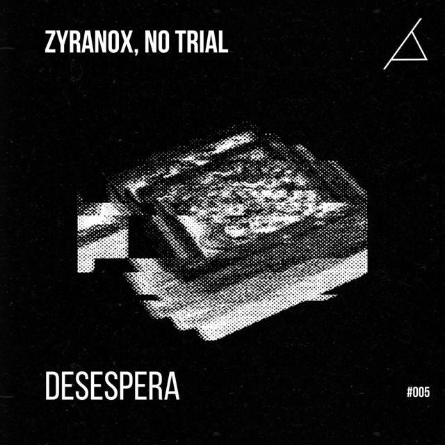ZYRANOX - 'DESESPERA (feat. NO TRIAL)' [Ringtone]