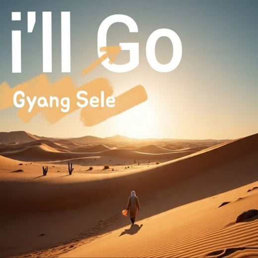 Gyang Sele - 'I'll Go' [Ringtone]