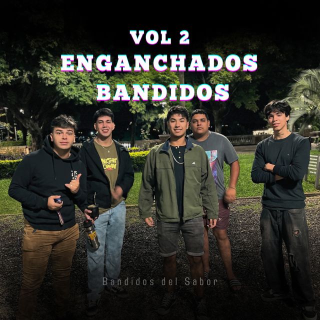 Bandidos Del Sabor - 'Vol 2 - Enganchados Bandidos' [Ringtone]