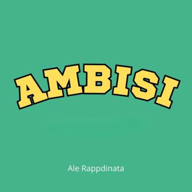 Ale Rappdinata - 'Ambisi (feat. BZ GROUBSS)' [Ringtone]