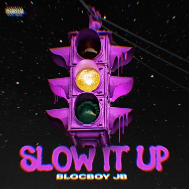 Blocboy Jb - 'Slow It Up' [Ringtone]