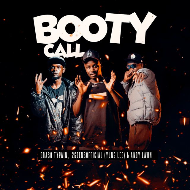 Andy Lawn - 'Booty Call (feat. 2geensofficial & Braso Typain)' [Ringtone]