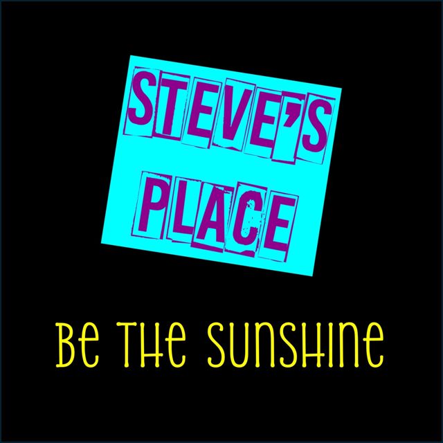 Steve's Place - 'Be the Sunshine' [Ringtone]